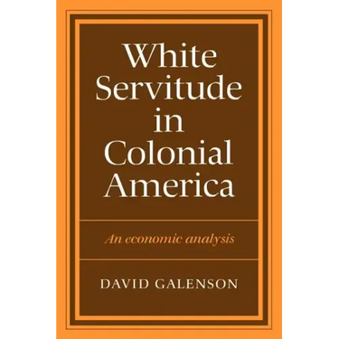 White Servitude in Colonial America