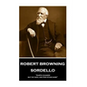 Robert Browning - Sordello: "Earth changes, but thy soul and God stand sure"