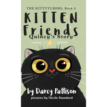 Kitten Friends: Quincy's Story