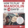 How to Play Mandolin in 14 Days: Daily Lessons for Absolute Beginners