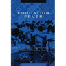 Education Fever