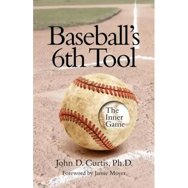 Baseballs 6th Tool: The inner game