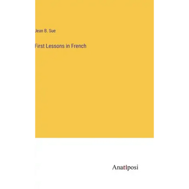 First Lessons in French