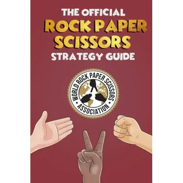 The Official Rock Paper Scissors Strategy Guide: Everything you need to know