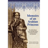 Memoirs of an Arabian Princess: An Accurate Translation of Her Authentic Voice