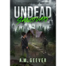 Undead Sanctuary: A Post Apocalyptic Survival Thriller