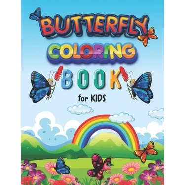 Butterfly Coloring Book for Kids: Vol-02. Great Gift for Children to Express Their Creativity - Ideal for Kids Ages 4-12 - A Fun Activity Book