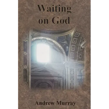 Waiting on God
