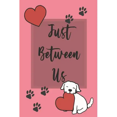 Just Between Us: Mother & Daughter Activity Journal for Teen Girls and Moms