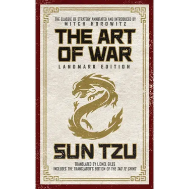 The Art of War Landmark Edition: The Classic of Strategy with Historical Notes and Introduction by Pen Award-Winning Author Mitch Horowitz