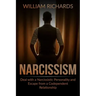 Narcissism: Deal with a Narcissistic Personality and Escape from a Codependent Relationship