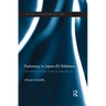 Diplomacy in Japan-Eu Relations: From the Cold War to the Post-Bipolar Era