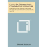 Essays in German and Comparative Literature: University of North Carolina Studies in Comparative Literature, No. 30