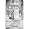 Vampire Drug Lord: Hypernaturals 5