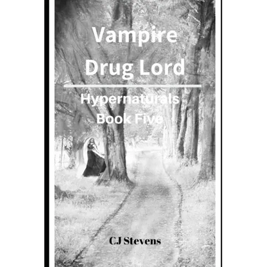 Vampire Drug Lord: Hypernaturals 5