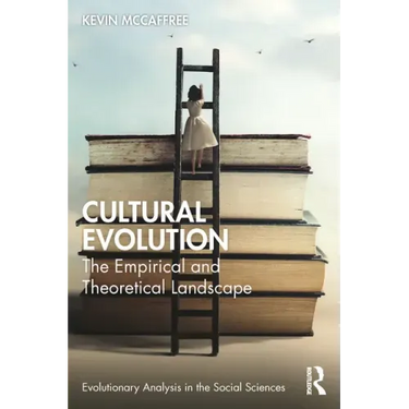 Cultural Evolution: The Empirical and Theoretical Landscape