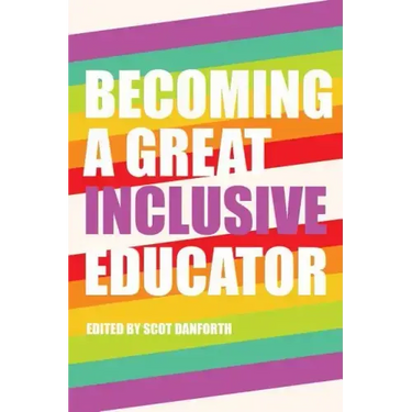 Becoming a Great Inclusive Educator