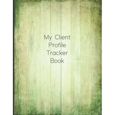 My Client Profile Tracker Book: Customer Appointment Management System and Tracker