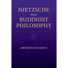 Nietzsche and Buddhist Philosophy