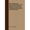 How To Become A Successful Electrician; The Studies To Be Followed, Methods Of Work, Fields Of Operation And Ethnics Of The Profession