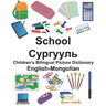 English-Mongolian School Children's Bilingual Picture Dictionary
