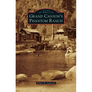 Grand Canyon's Phantom Ranch
