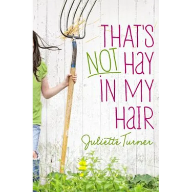The That's Not Hay in My Hair