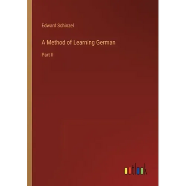 A Method of Learning German: Part II