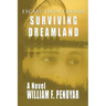 Surviving Dreamland: Escape from Terror
