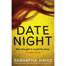 Date Night: An absolutely gripping psychological thriller with a jaw-dropping twist