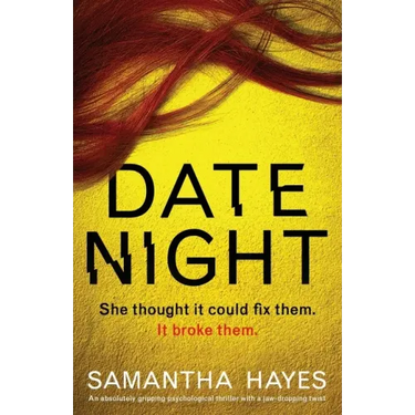 Date Night: An absolutely gripping psychological thriller with a jaw-dropping twist