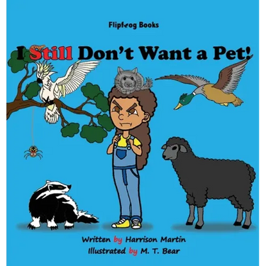 I Still Don't Want a Pet!