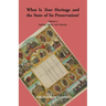 What is Your Heritage and the State of its Preservation? Volume 3. Putting Theory into Practice