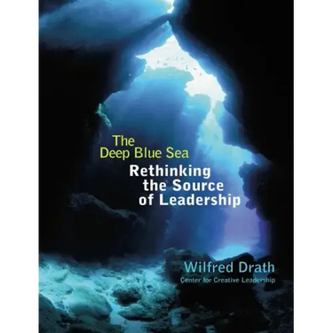 The Deep Blue Sea: Rethinking the Source of Leadership