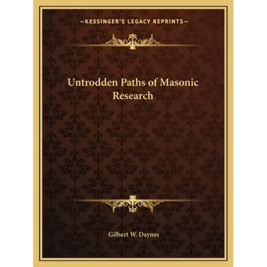 Untrodden Paths of Masonic Research