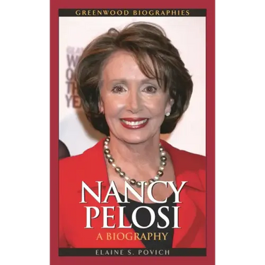 Nancy Pelosi: A Biography