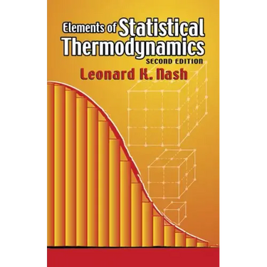 Elements of Statistical Thermodynamics: Second Edition
