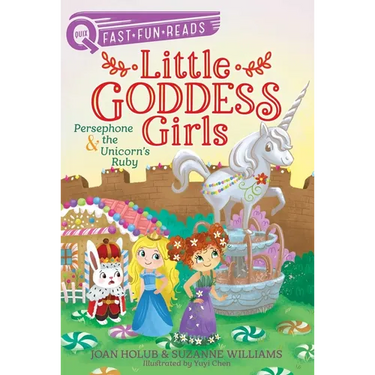 Persephone & the Unicorn's Ruby: A Quix Book