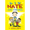 Big Nate and Friends: Volume 3