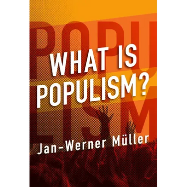 What Is Populism?