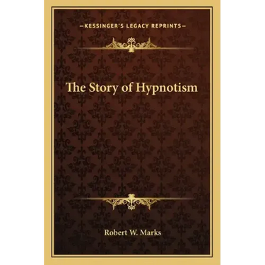 The Story of Hypnotism