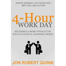 4-Hour Work Day: Becoming a More Productive and Successful Business Owner
