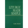 Liturgy Made Simple