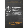 Performance-Driven Thinking: A Challenging Journey That Will Encourage You to Embrace the Greatest Performance of Your Life