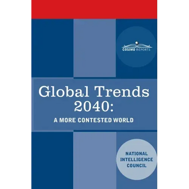 Global Trends 2040: A More Contested World
