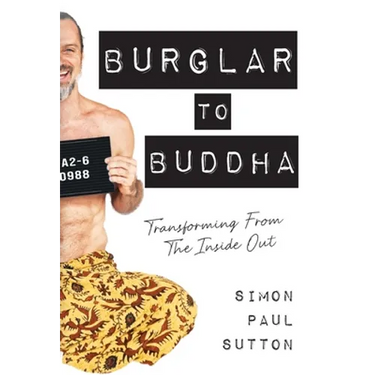 Burglar to Buddha