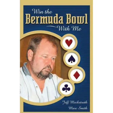 Win the Bermuda Bowl with Me