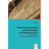 Phonetic Grounding and Phonology of Vowel Harmony