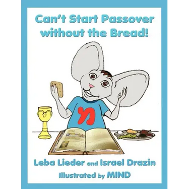 Can't Start Passover without the Bread!