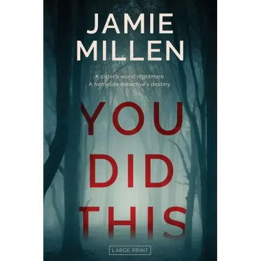 You Did This